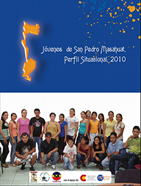 Lee más sobre el artículo Jovenes de San Pedro Masahuat: Perfil situacional,2010.