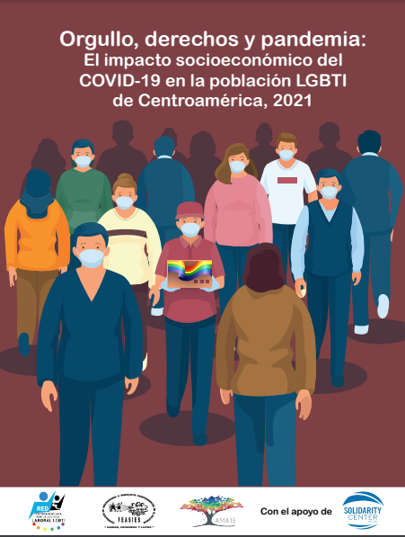 Orgullo, derechos y pandemia: El impacto socioeconómico del COVID-19 en la población LGBTI de Centroamérica, 2021