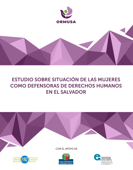 Estudio sobre situación actual de las mujeres como defensoras de derechos humanos en El Salvador