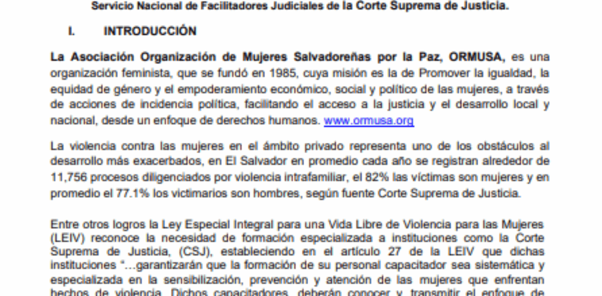 Asistencia técnica para diseño, facilitación y sistematización de diplomado para el fortalecimiento de capacidades a personas operadoras justicia por el derecho a una vida libre de violencia para las mujeres como parte de la formación especializada de Servicio Nacional de Facilitadores Judiciales de la Corte Suprema de Justicia.