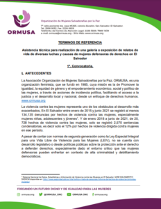 Lee más sobre el artículo Asistencia técnica para realización de una galería o exposición de relatos de vida de diversas luchas y causas de mujeres defensoras de derechos en El Salvador – 1 Convocatoria